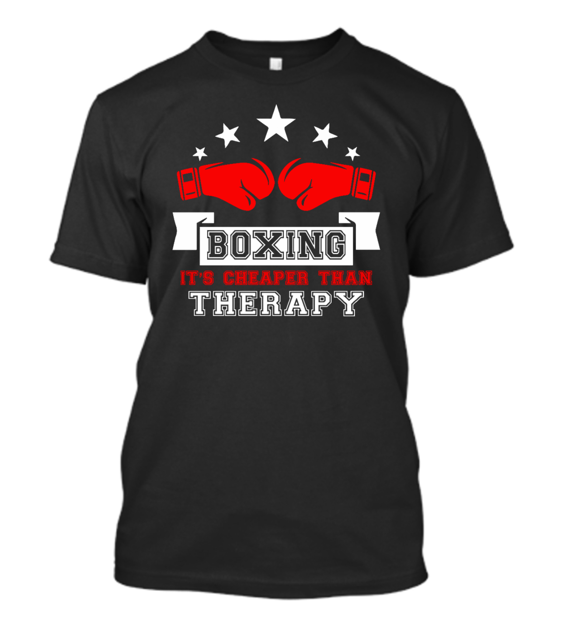 Boxing It's Cheaper Than Therapy Red Gloves Stars Boxer T-Shirt