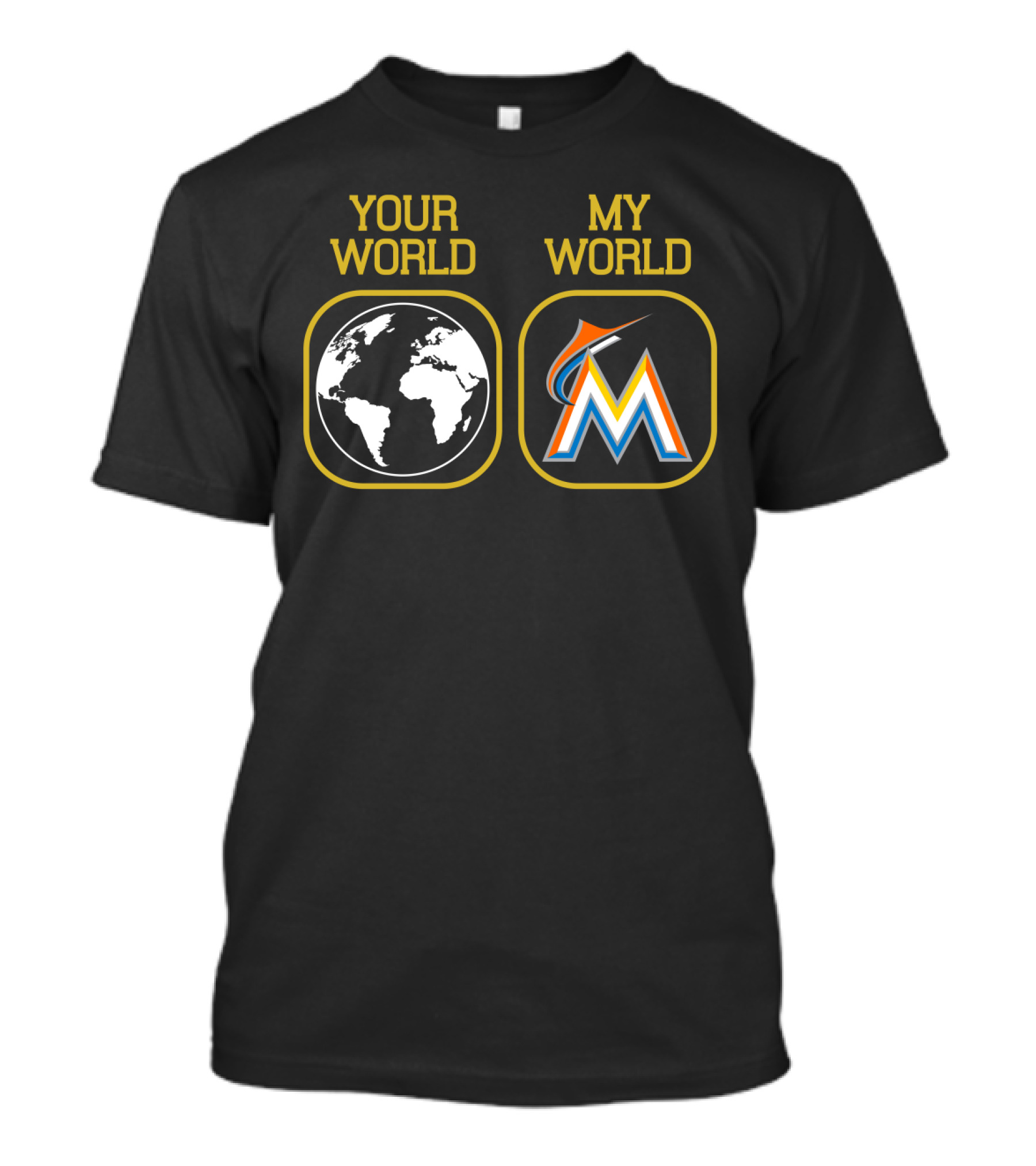 Your World My World Miami Marlins M Logo Earth T-Shirt