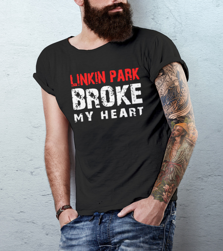Linkin Park Broke My Heart T-Shirt
