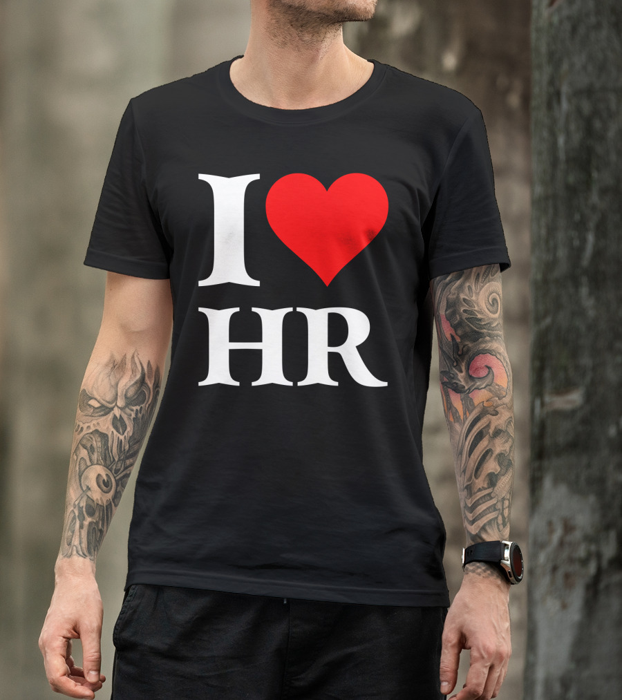 I Heart HR Human Resource Passion Enthusiast T-Shirt