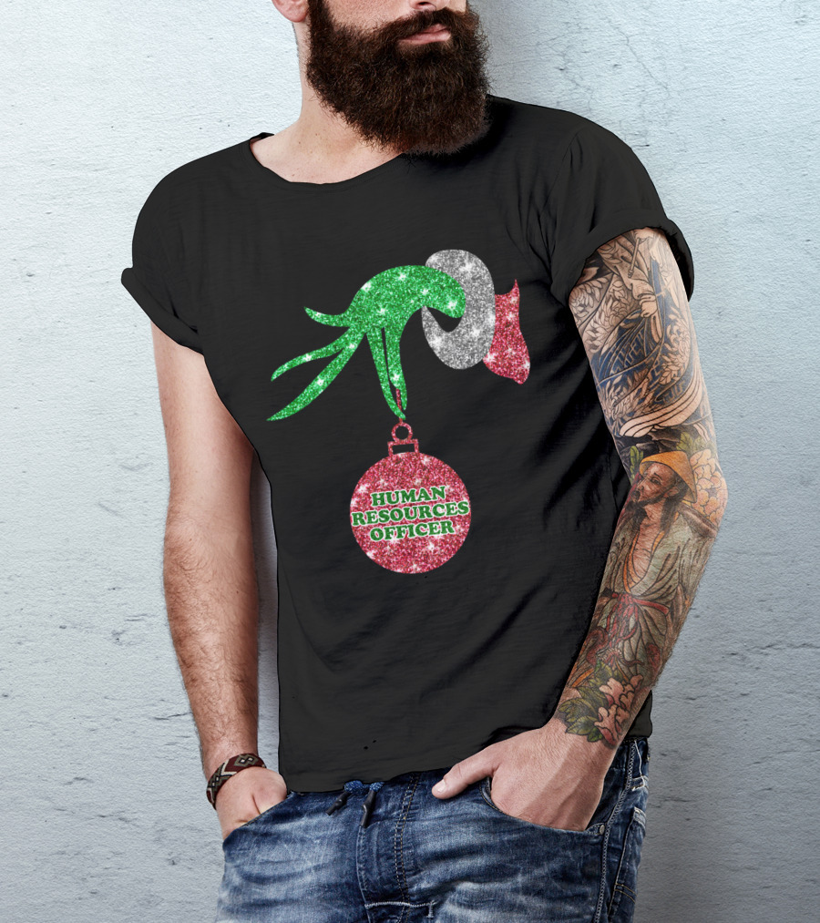 Grinch Hand Glittering Human Resources Officer Ornament T-Shirt