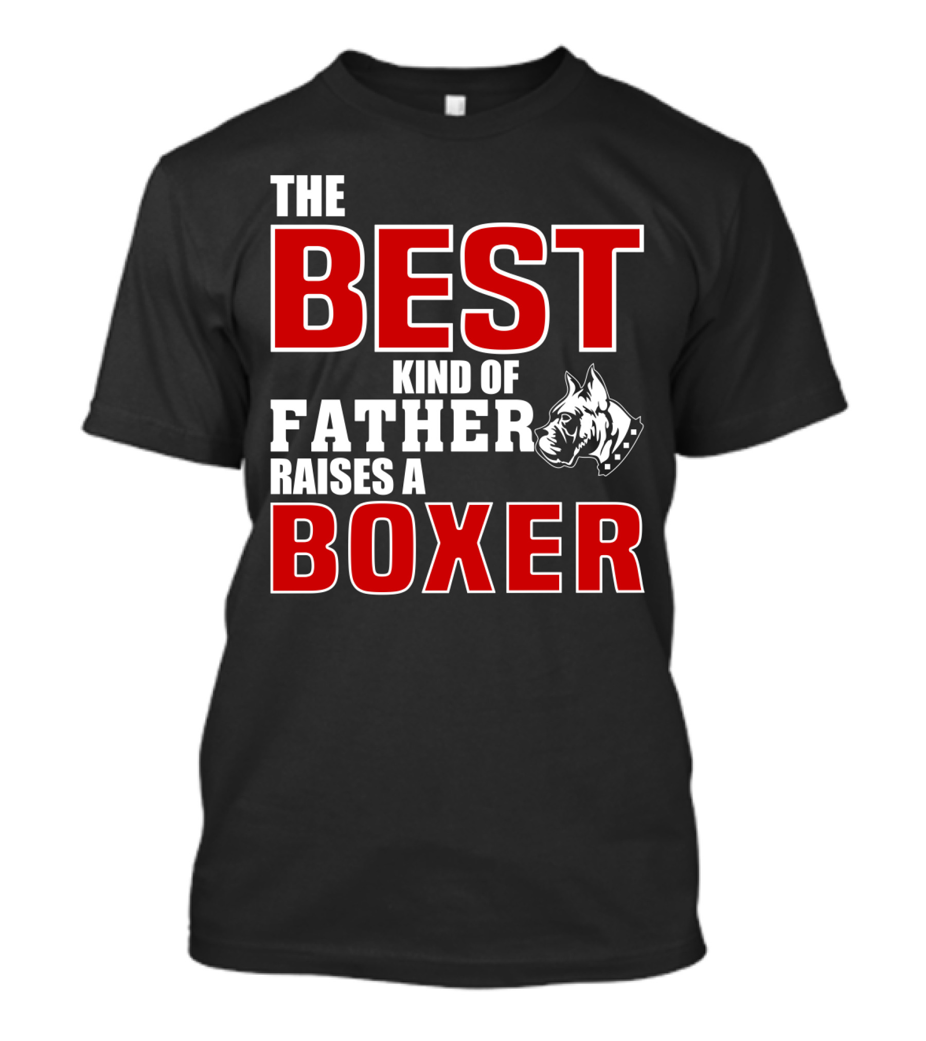 The Best Kind Of Father Raises A Boxer T-Shirt