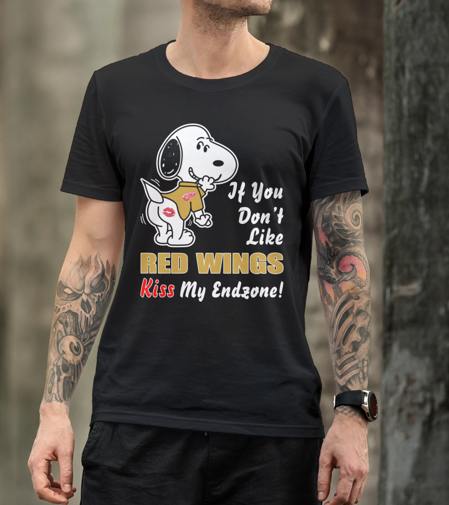 If You Don't Like Red Wings Kiss My Endzone T-Shirt
