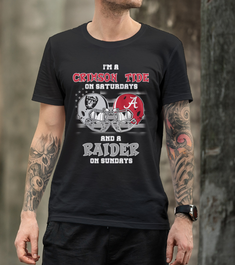 I'm A Crimson Tide On Saturdays And A Raider On Sundays T-Shirt