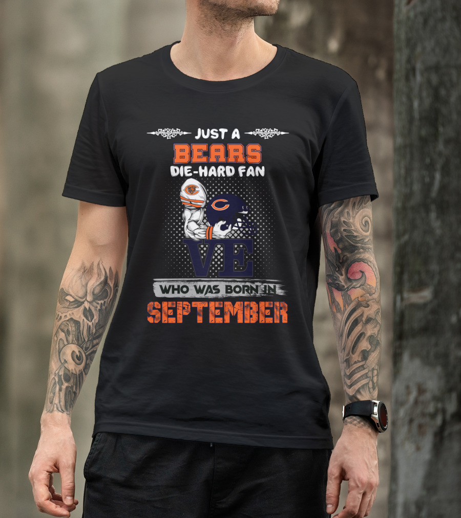 Just A Bears Die-Hard Fan Born In September T-Shirt