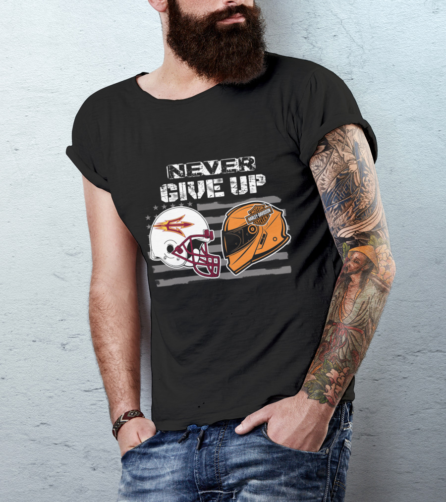 Never Give Up Asu Sun Devils Harley Davidson Helmet T-Shirt