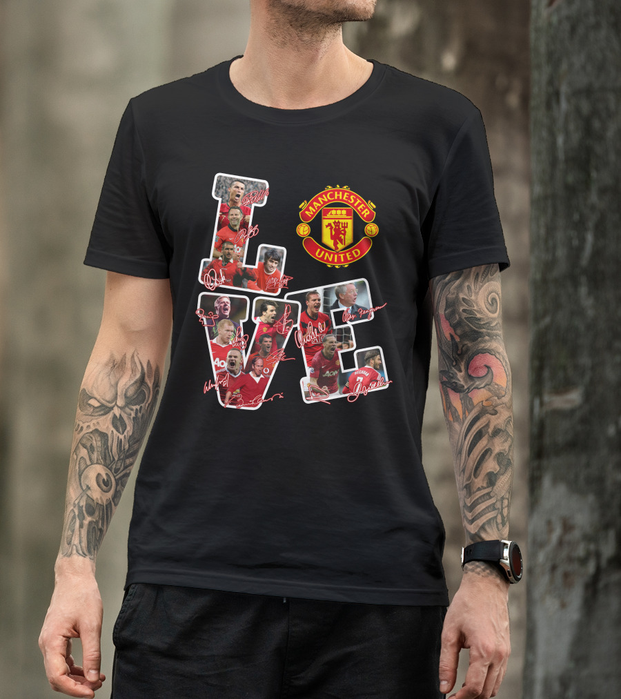 Love Manchester United With Signatures Of Best Team Ever T-Shirt