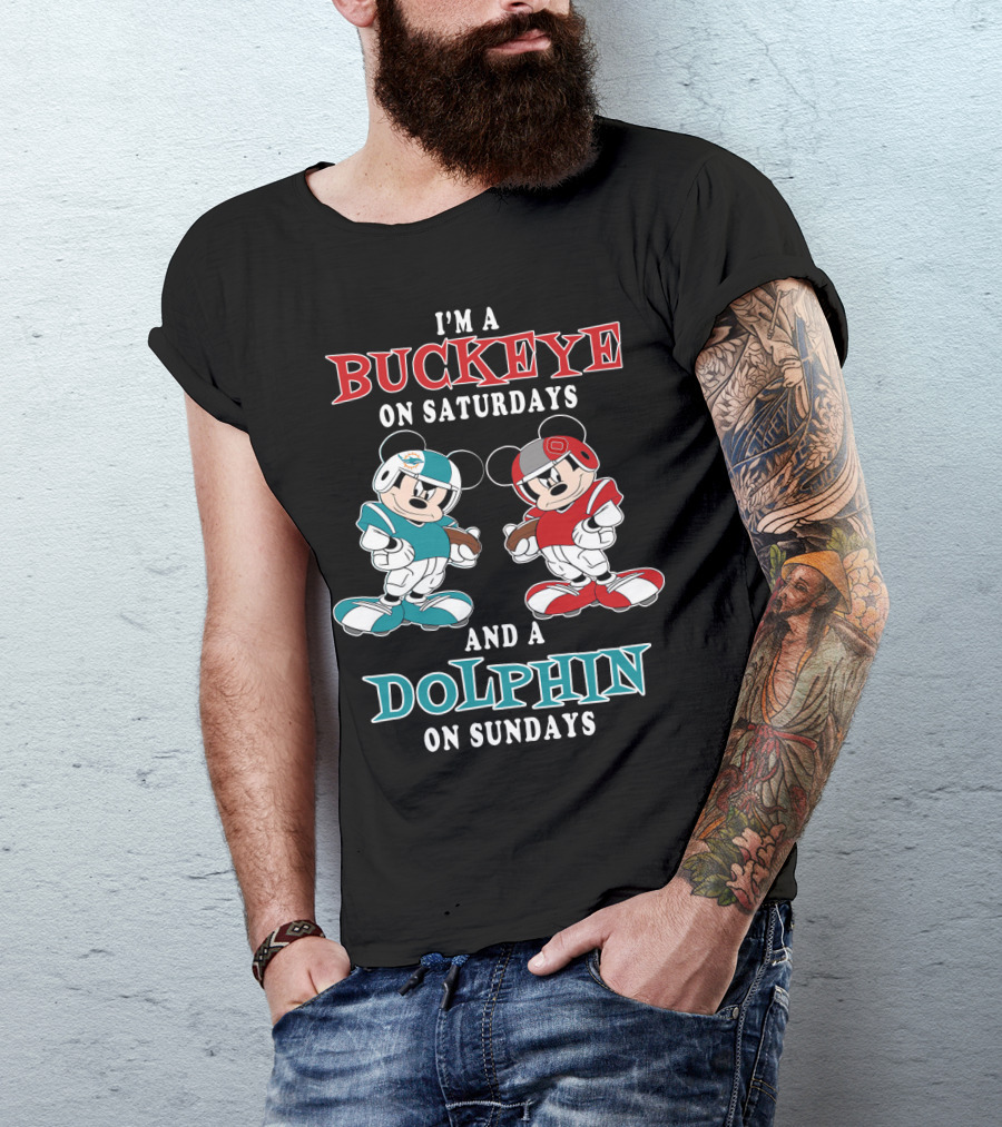 I'm A Buckeye On Saturdays And A Dolphin On Sundays T-Shirt