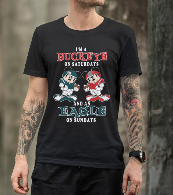 I'm A Buckeye On Saturdays And An Eagle On Sundays T-Shirt