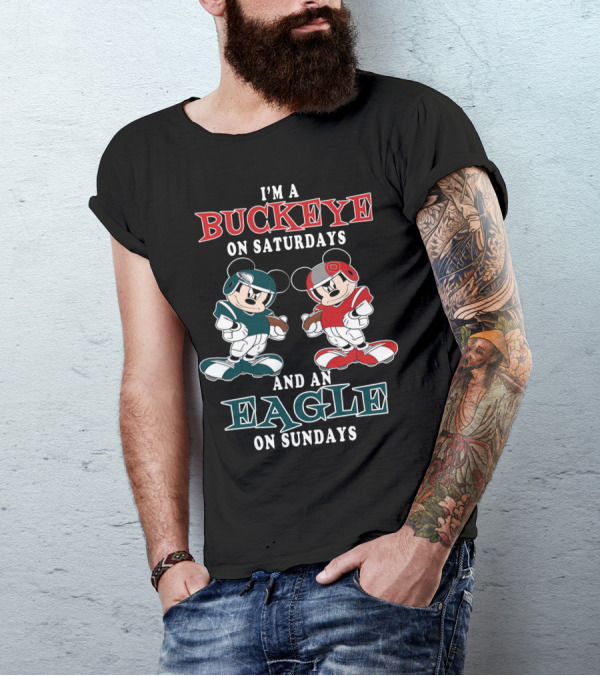 I'm A Buckeye On Saturdays And An Eagle On Sundays T-Shirt