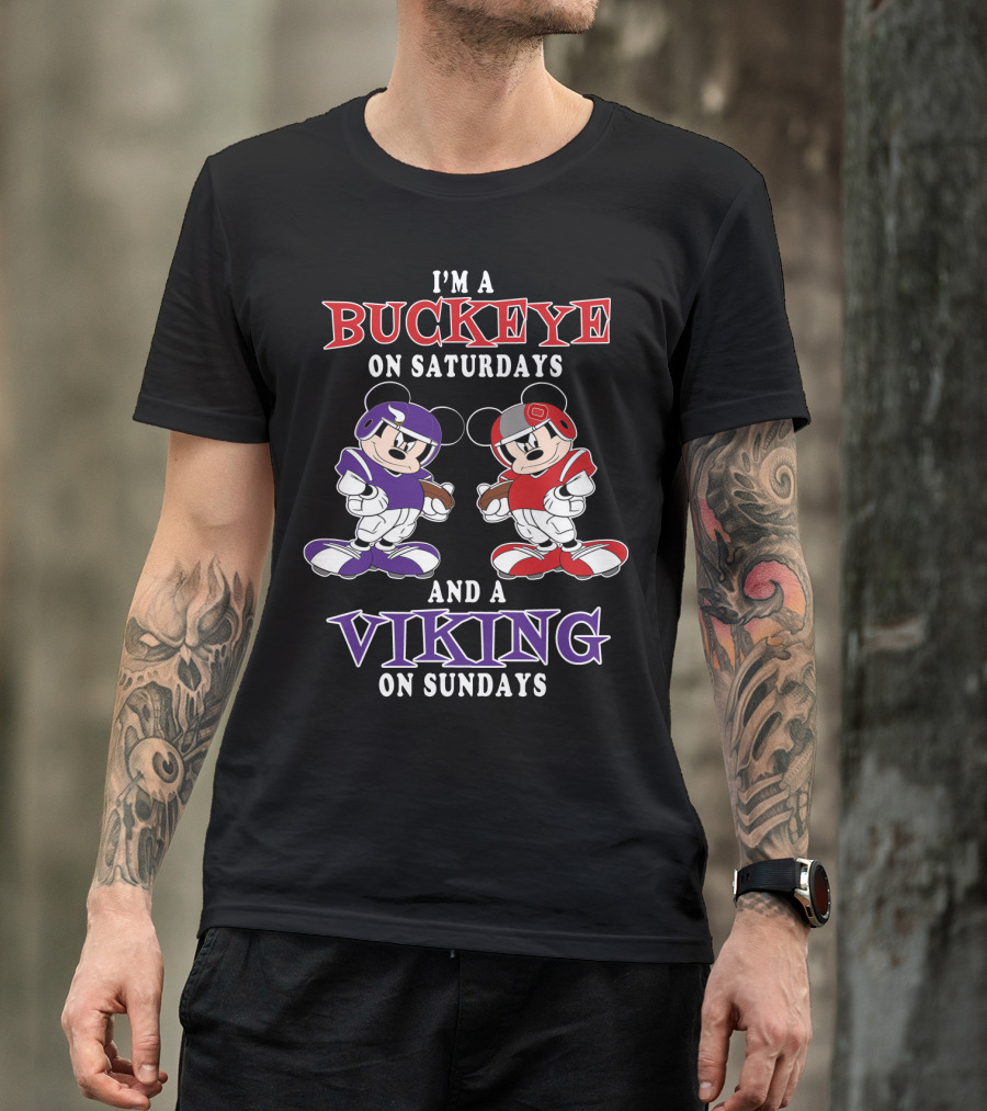 I'm A Buckeye On Saturdays And A Viking On Sundays T-Shirt