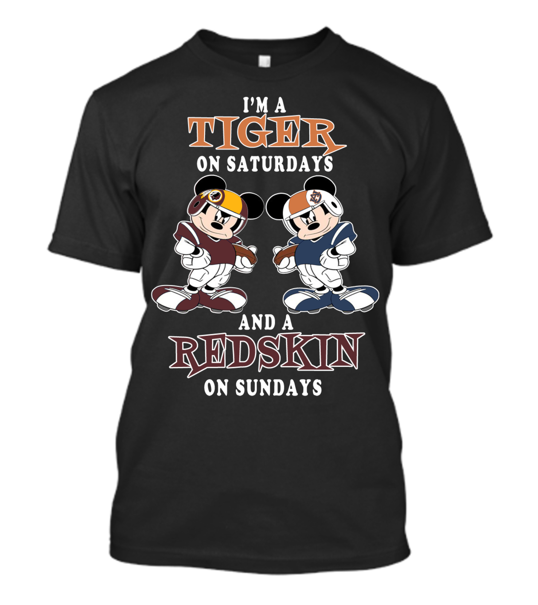 I'm A Tiger On Saturdays And A Redskin On Sundays T-Shirt