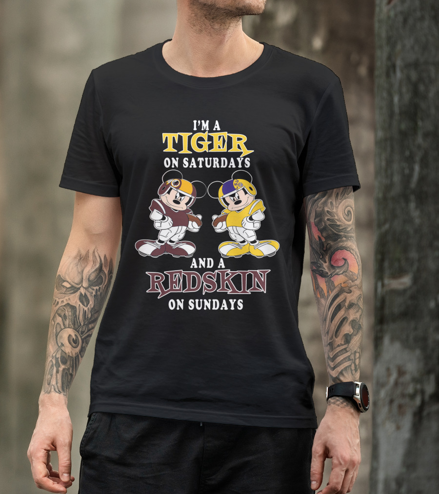I'm A Tiger On Saturdays And A Redskin On Sundays T-Shirt