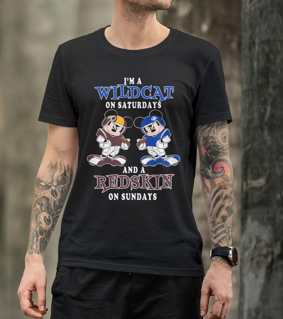 I'm A Wildcat On Saturdays And A Redskin On Sundays Mickey T-Shirt