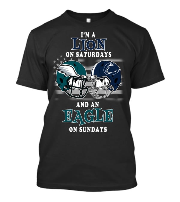 I'm A Lion On Saturdays And An Eagle On Sundays T-Shirt