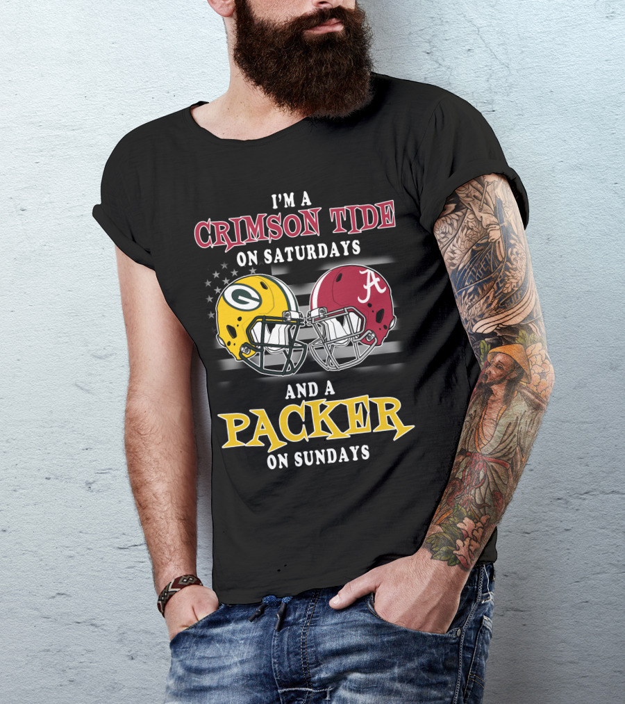 I'm A Crimson Tide On Saturdays And A Packer On Sundays T-Shirt