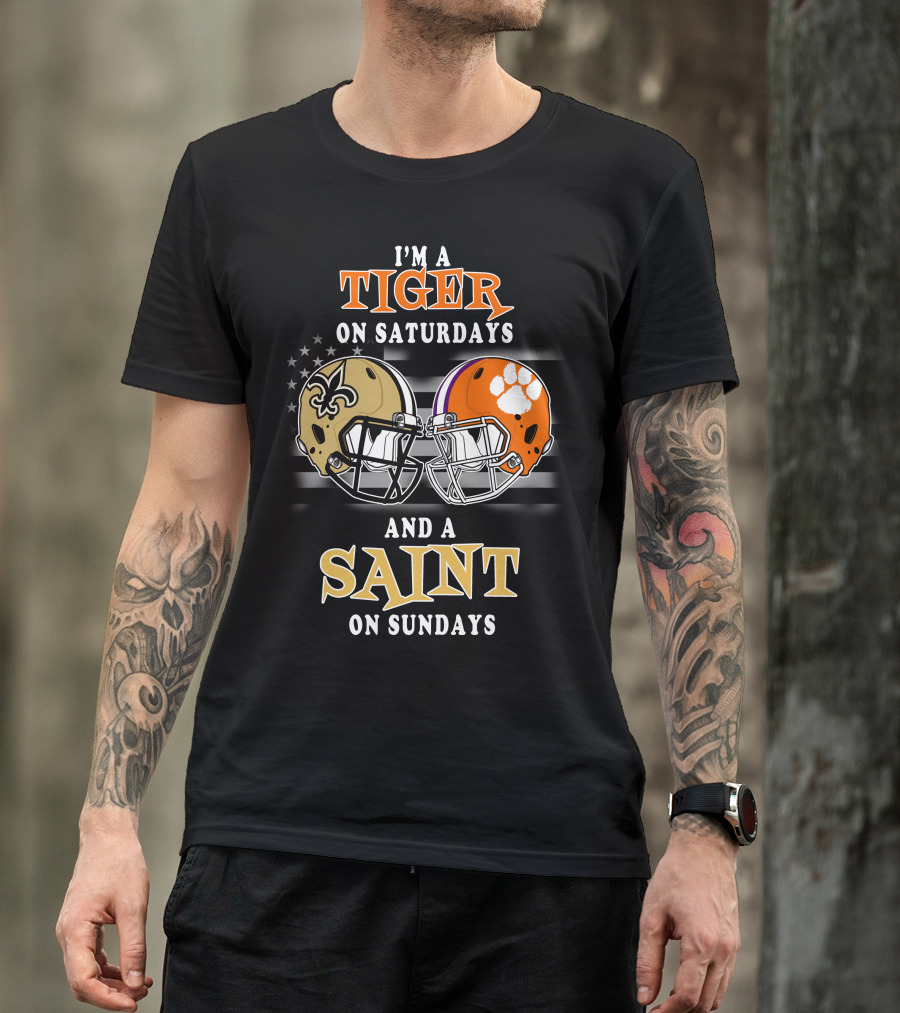 I'm A Tiger On Saturdays And A Saint On Sundays T-Shirt