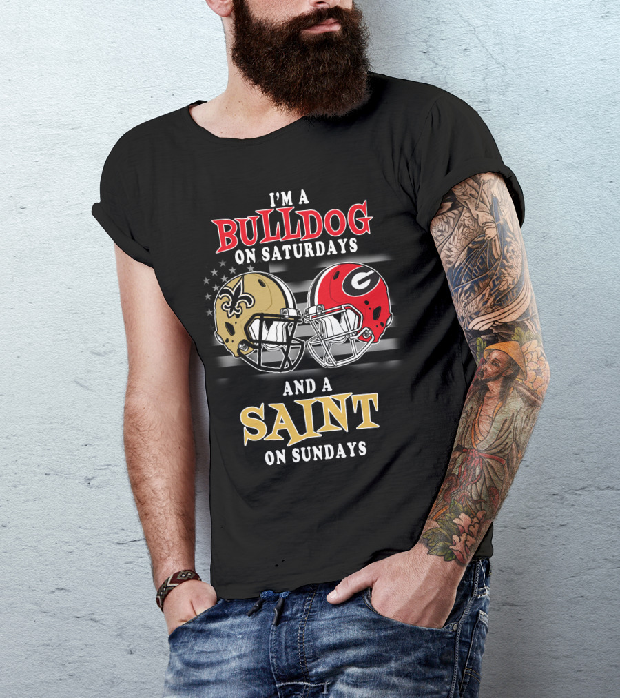 I'm A Bulldog On Saturdays And A Saint On Sundays T-Shirt
