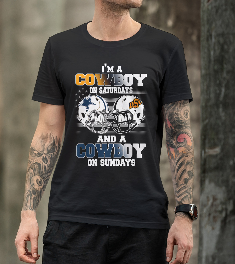 I'm A Cowboy On Saturdays And Sundays OSU Football T-Shirt