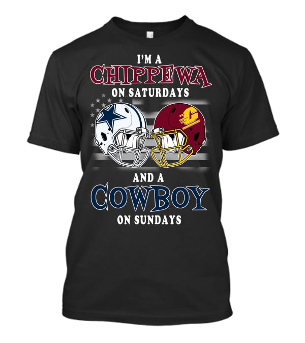 I'm A Chippewa On Saturdays And A Cowboy On Sundays T-Shirt