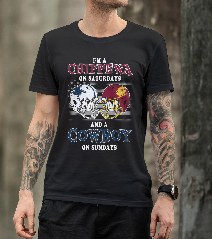I'm A Chippewa On Saturdays And A Cowboy On Sundays T-Shirt
