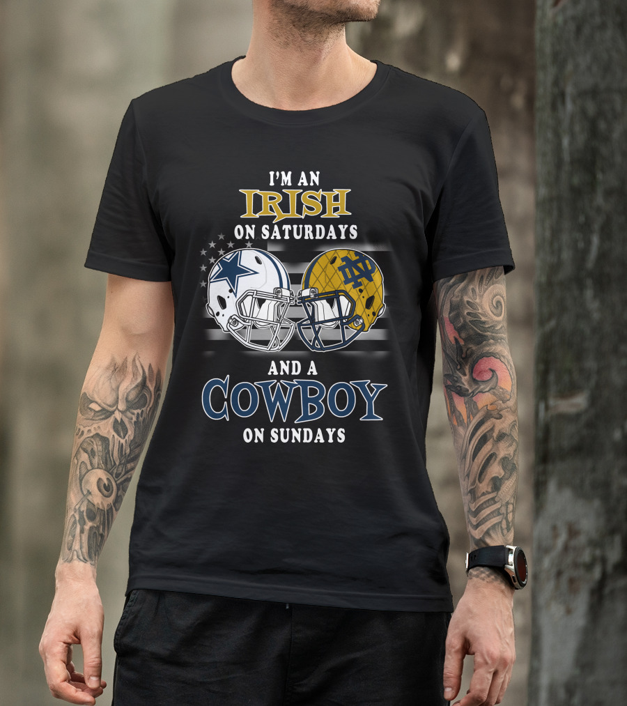 Notre Dame Irish Saturdays Dallas Cowboys Sundays Football Helmet T-Shirt