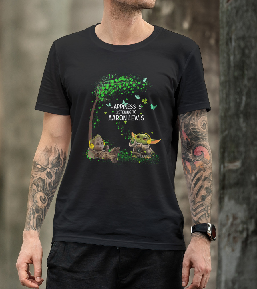 Happiness Is Listening To Aaron Lewis With Groot And Baby Yoda In Headphones T-Shirt