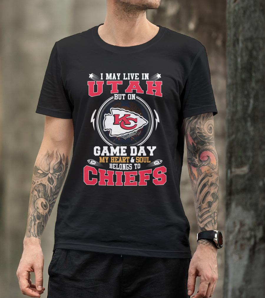 I May Live In Utah But On Game Day My Heart Belongs To Chiefs Kc Arrowhead T-Shirt
