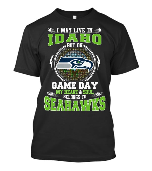 Idaho Game Day My Heart & Soul Belongs To Seahawks T-Shirt