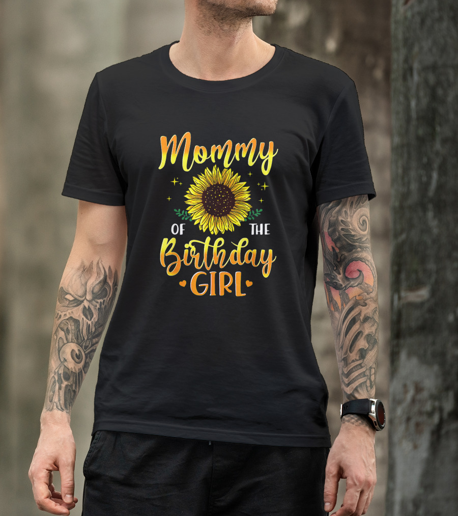 Mommy Of The Birthday Girl Sunflower T-Shirt
