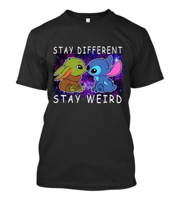 Stay Different Stay Weird Baby Yoda And Stitch Space Background T-Shirt