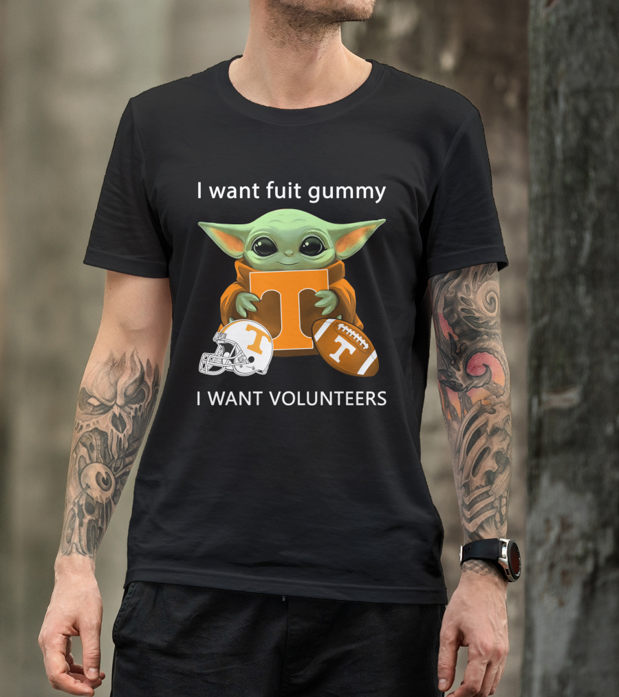 I Want Fuit Gummy T Volunteers Helmet Football Baby Yoda T-Shirt