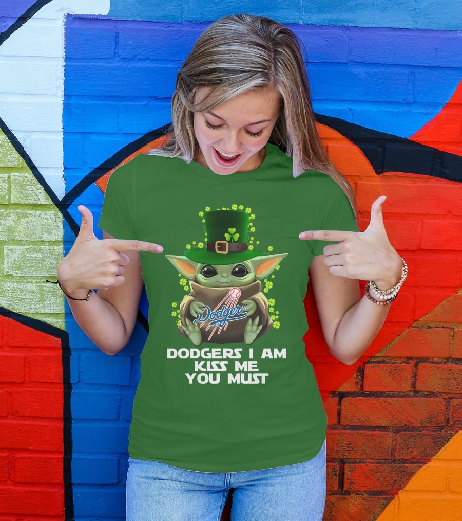 Dodgers I Am Kiss Me You Must Baby Yoda Shamrock St. Patrick's Day T-Shirt