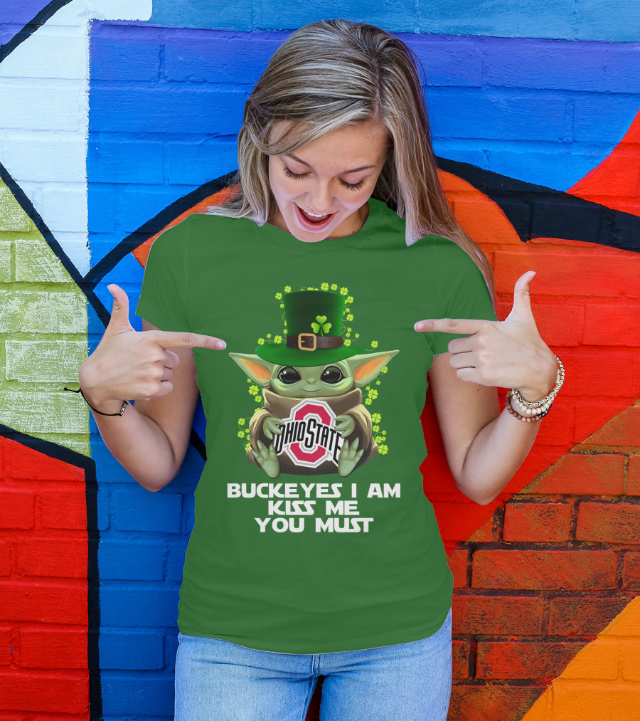 Buckeyes I Am Kiss Me You Must Ohio State Yoda St. Patrick's Day T-Shirt
