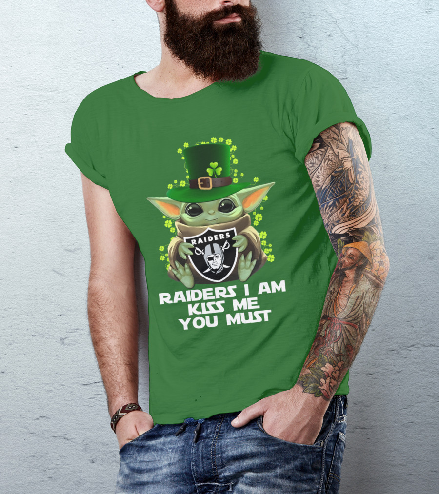 Raiders I Am Kiss Me You Must St. Patrick's Day Baby Yoda Raiders T-Shirt