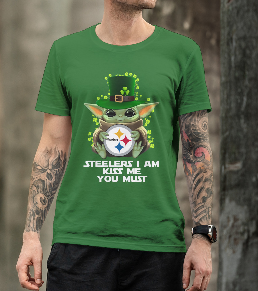 Steelers I Am Kiss Me You Must Baby Yoda St. Patrick's Day T-Shirt