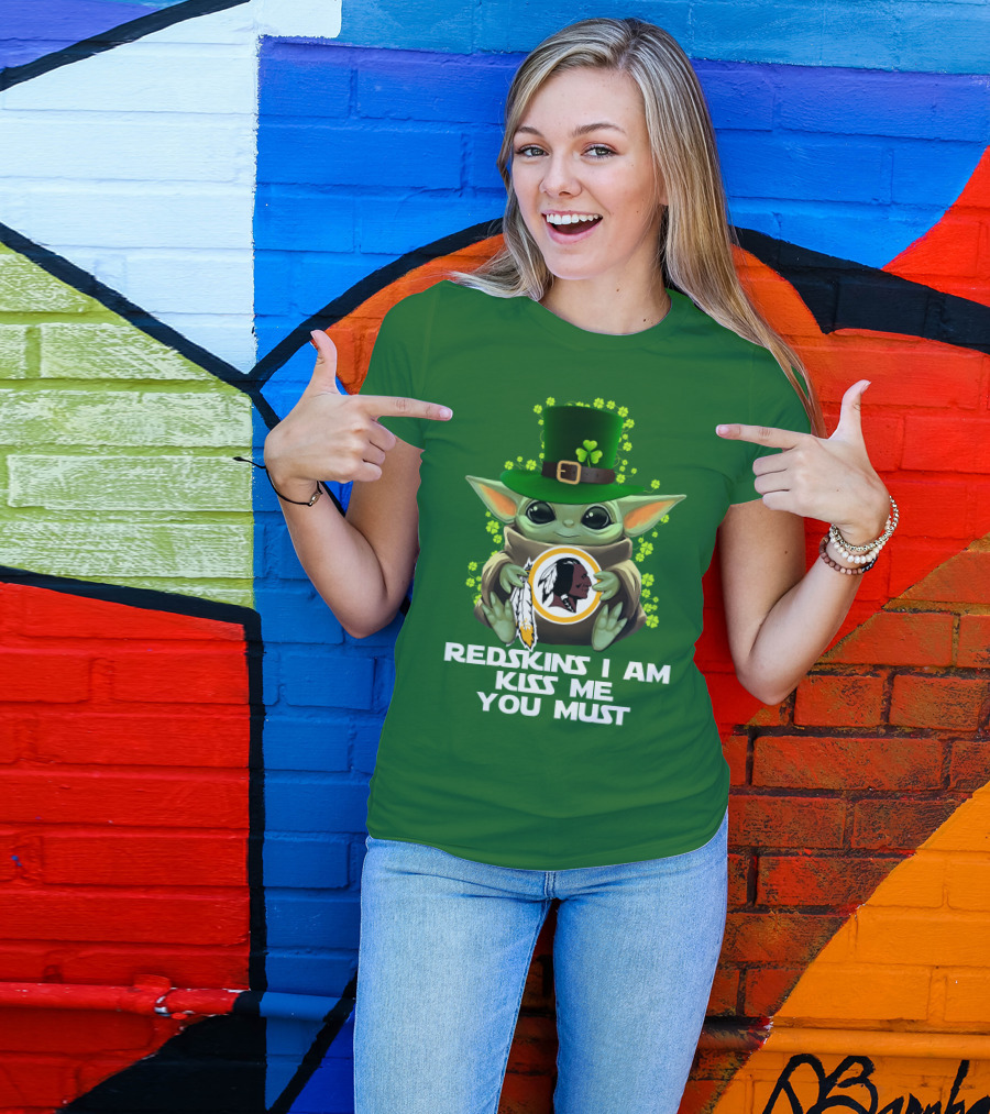 Redskins I Am Kiss Me You Must Baby Yoda St. Patrick's Day T-Shirt