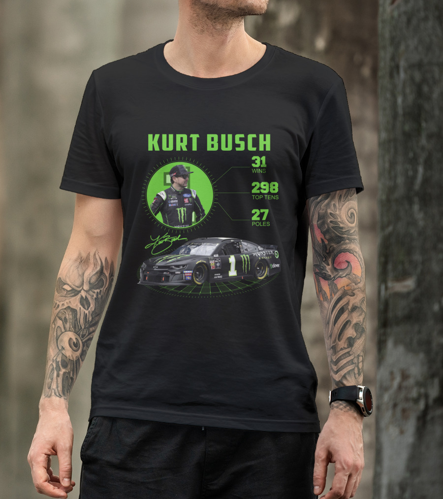 Kurt Busch 31 Wins 298 Top Tens 27 Poles Monster Energy Racing T-Shirt