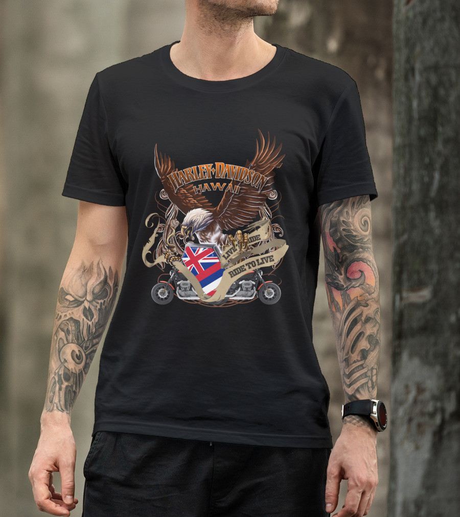 Harley Davidson Hawaii Live To Ride Ride To Live Eagle And Motorcycle T-Shirt