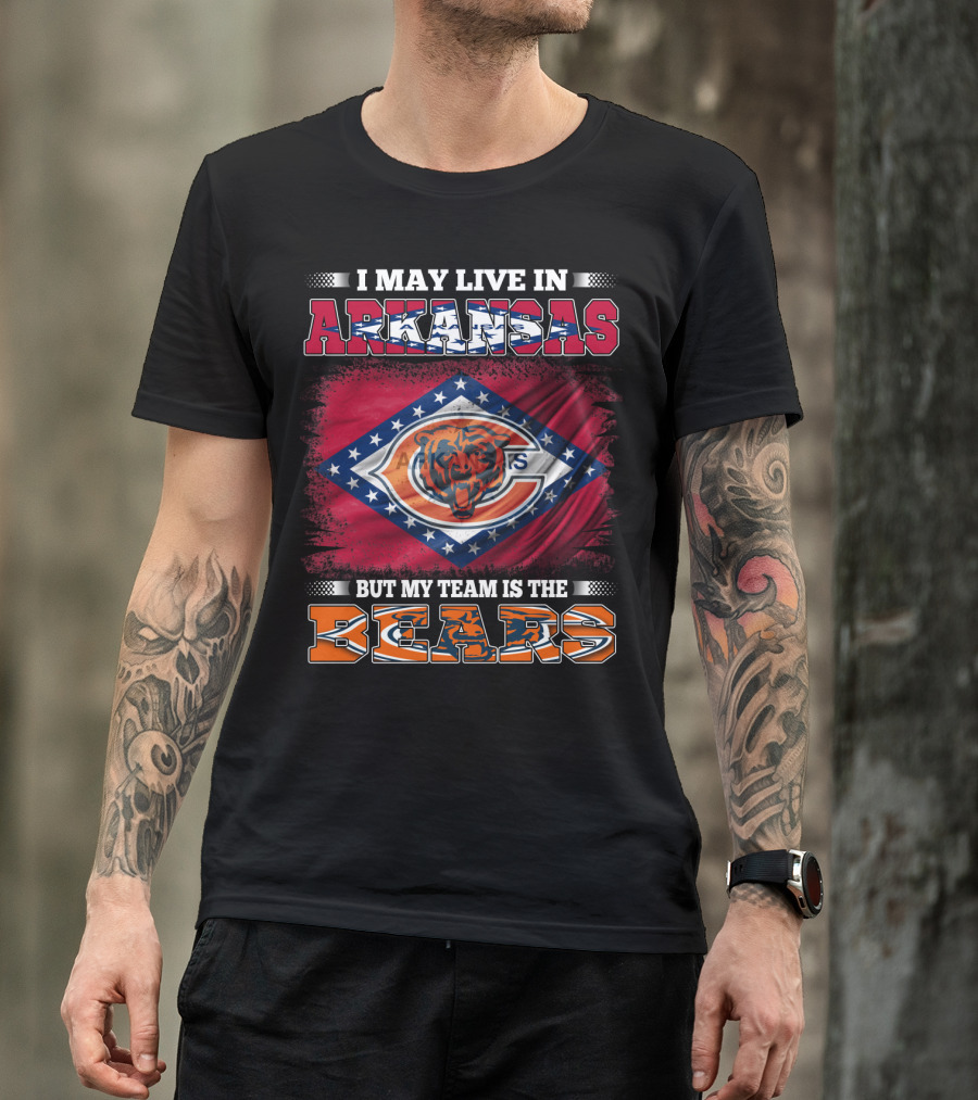 I May Live In Arkansas But My Team Is The Bears Flag T-Shirt