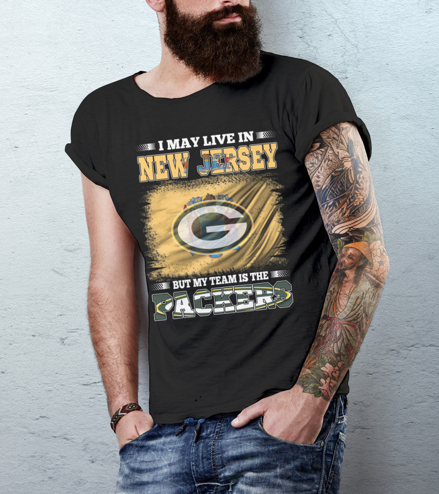 I May Live In New Jersey But My Team Is The Packers Flag T-Shirt