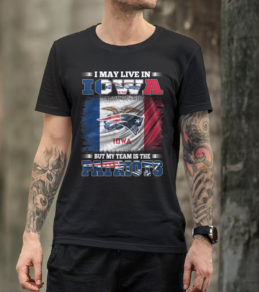 Iowa Residents Supporting The New England Patriots Flag T-Shirt