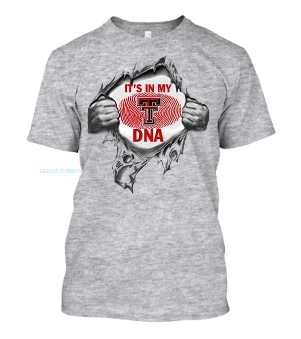 It's In My Texas Tech Red Raiders Dna T-Shirt