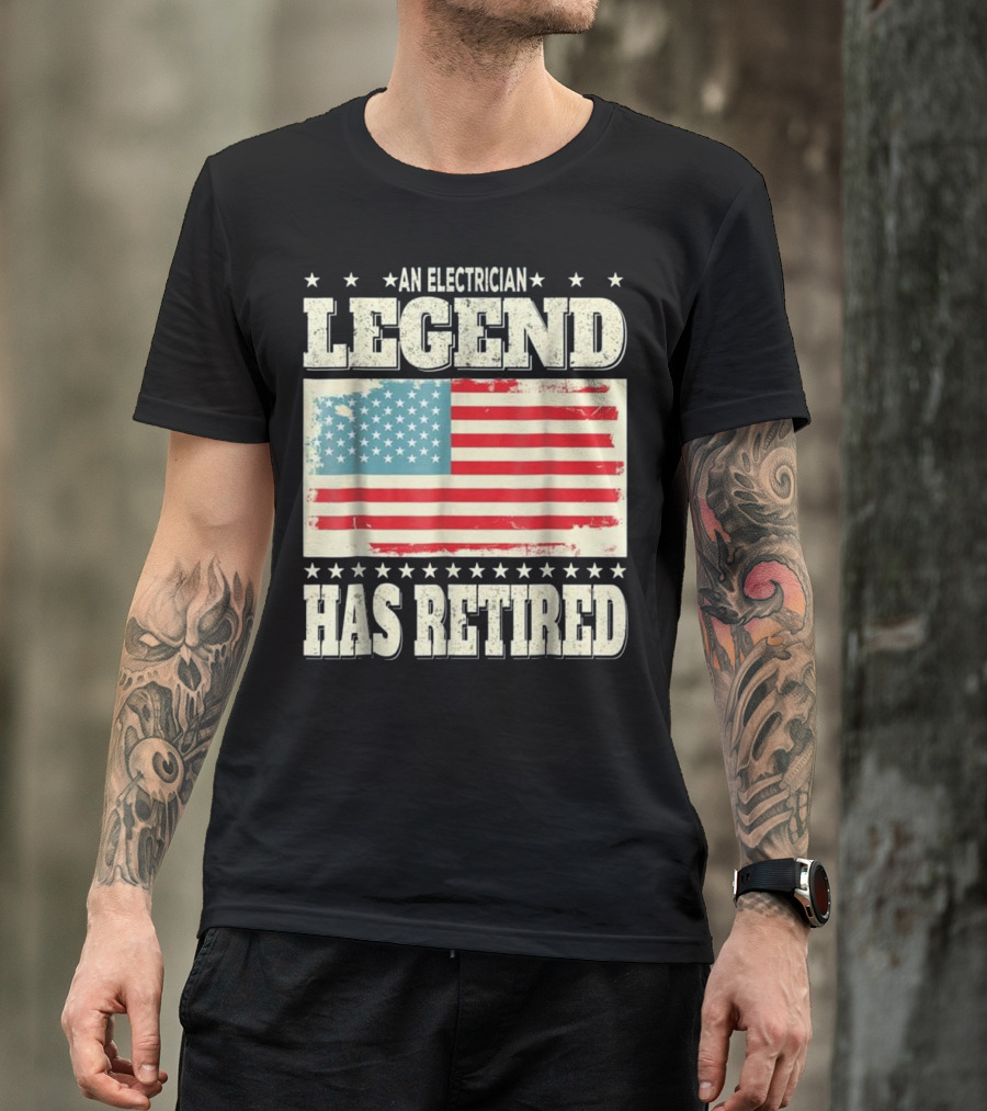 An Electrician Legend Has Retired American Flag T-Shirt