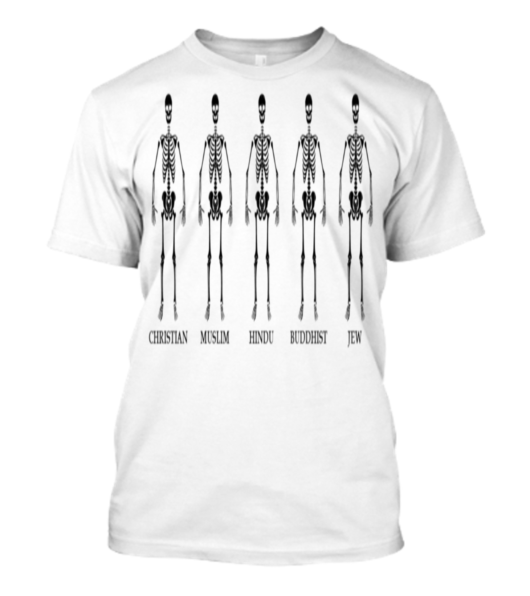 Christian Muslim Hindu Buddhist Jew Skeletons T-Shirt