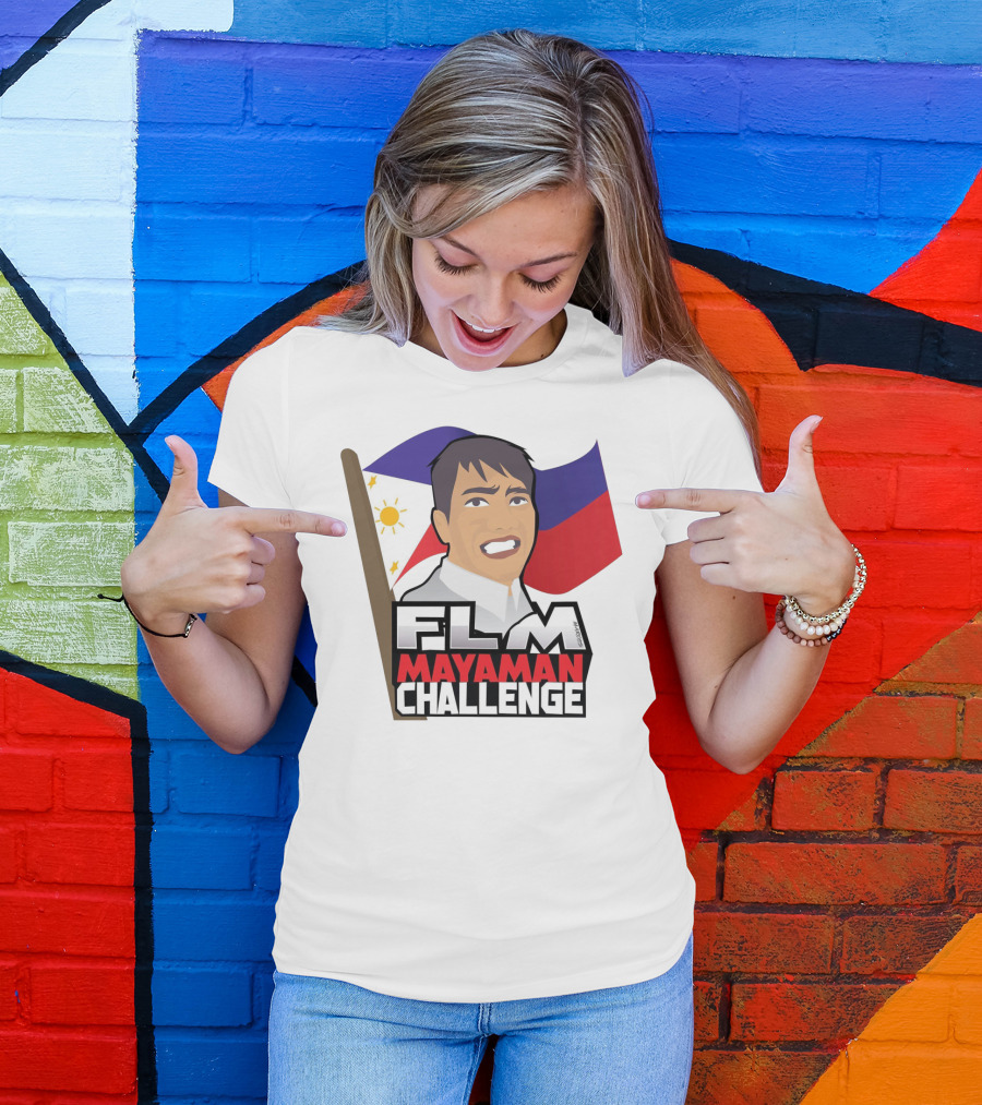 FLM Mayaman Challenge With Philippine Flag T-Shirt