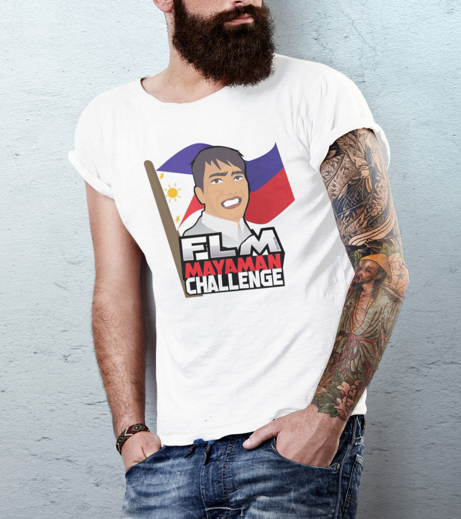 FLM Mayaman Challenge With Philippine Flag T-Shirt