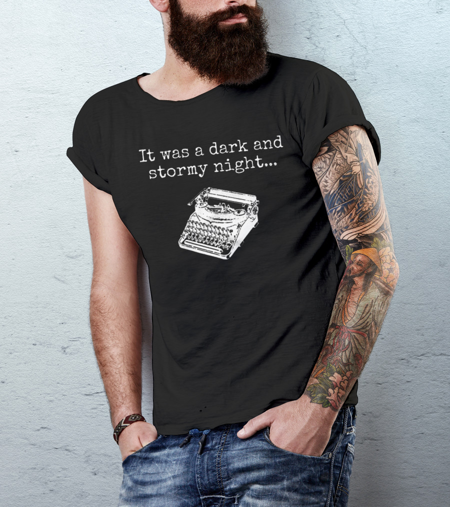 It Was A Dark And Stormy Night Typewriter T-Shirt