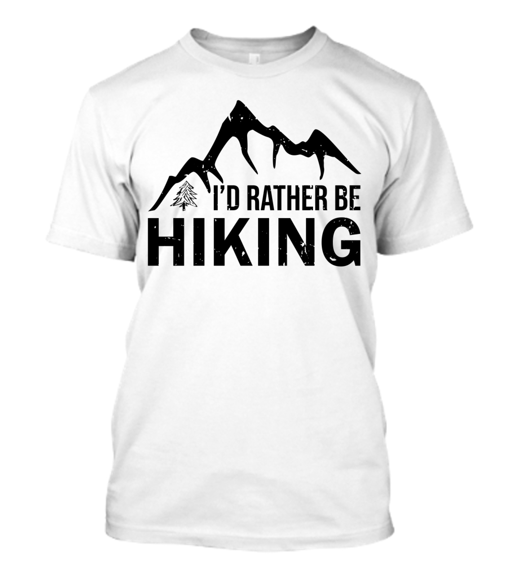 I'd Rather Be Hiking Mountain Silhouette With Tree T-Shirt