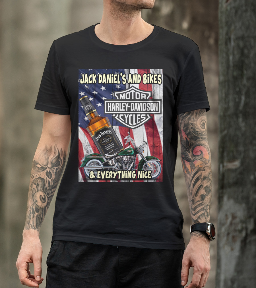 Jack Daniel's And Bikes Harley Davidson Motorcycles & Everything Nice T-Shirt